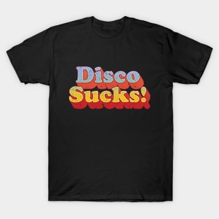 Disco Sucks 70s Style by Treaja T-Shirt